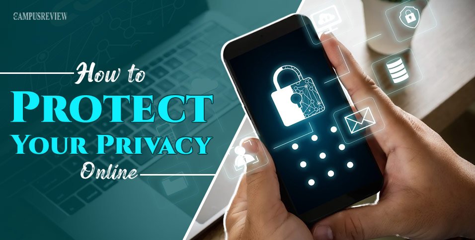 How to Protect Your Privacy Online