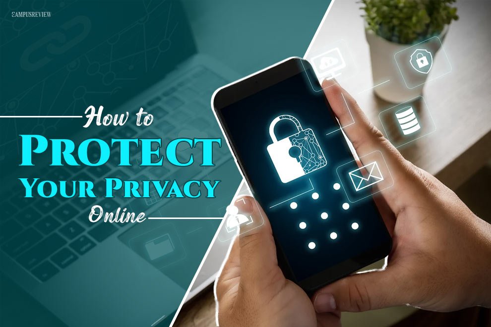 How to Protect Your Privacy Online