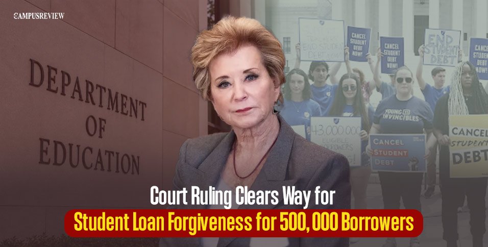 Student Loan Forgiveness for 500,000 Borrowers