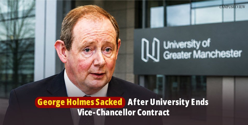 George Holmes Sacked After University Ends Vice-Chancellor Contract