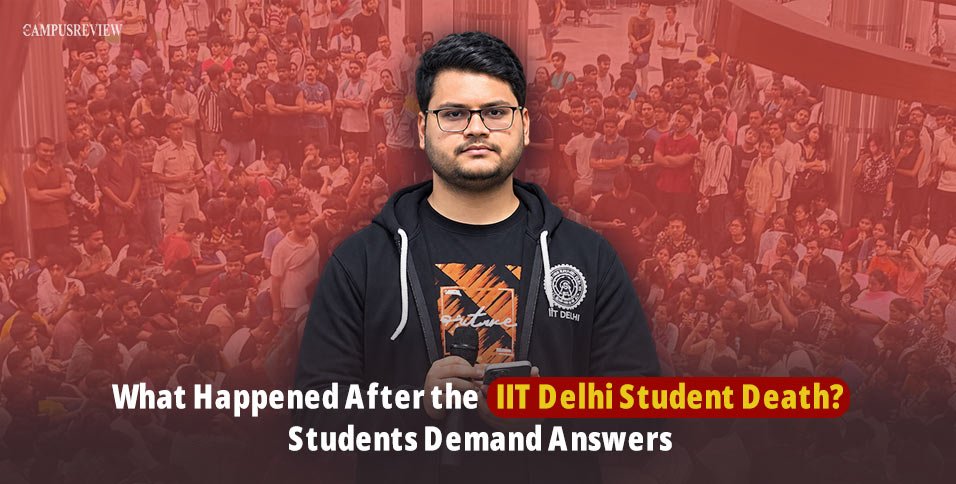 What Happened After the IIT Delhi Student Death? Students Demand Answers 