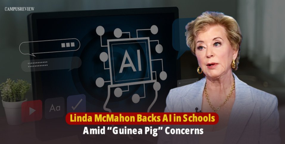Linda McMahon Backs AI in Schools Amid “Guinea Pig” Concerns