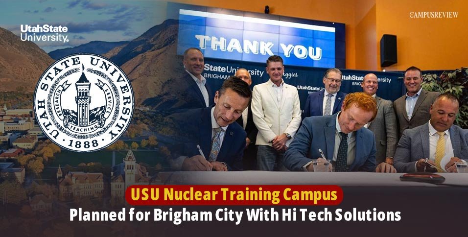 USU Nuclear Training Campus Planned for Brigham City With Hi Tech Solutions