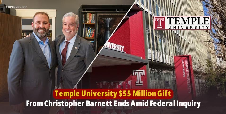 Temple University $55 Million Gift From Christopher Barnett Ends Amid Federal Inquiry