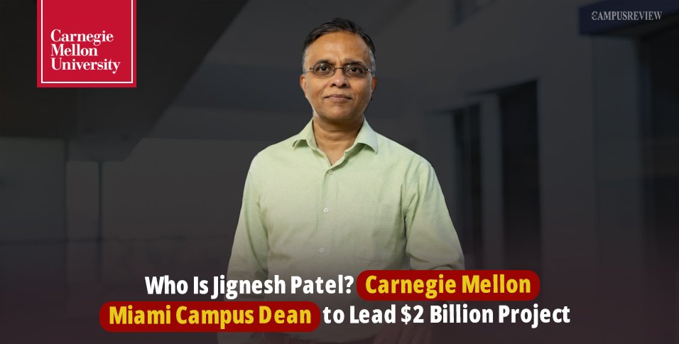 Who Is Jignesh Patel? Carnegie Mellon Miami Campus Dean to Lead $2 Billion Project